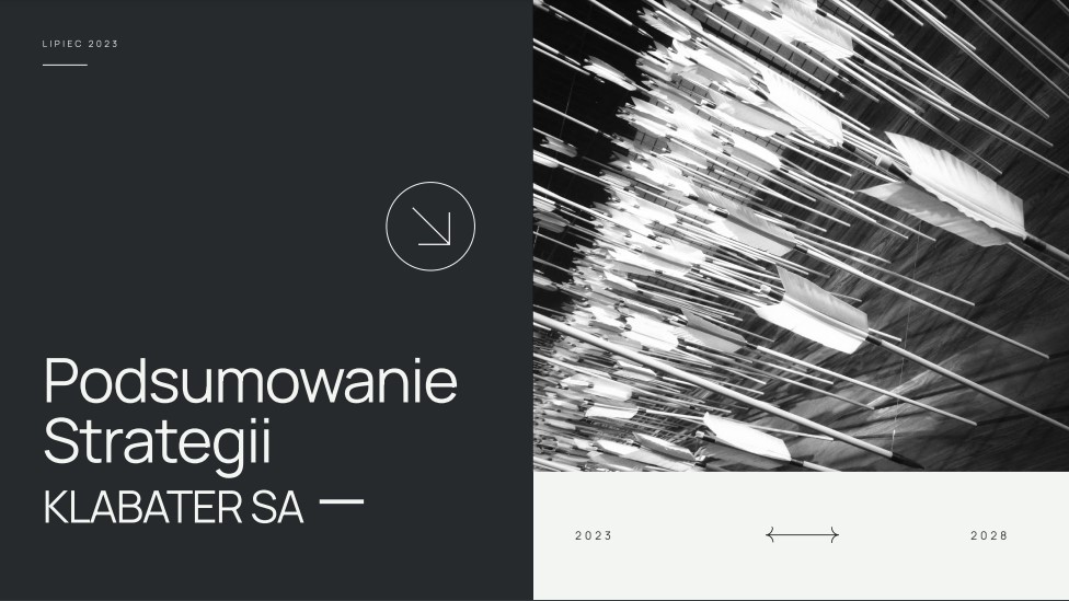 Klabater podsumował aktualną strategię